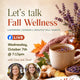 Let's Talk Fall Wellness | Facebook Live at Wed, Oct 07, 2026 07:15 PM CDT